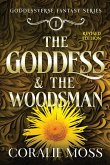 The Goddess & the Woodsman (revised)
