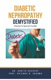 Diabetic Nephropathy Demystified