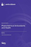 Phytochemical Antioxidants and Health