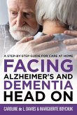 Facing Alzheimer's and Dementia Head On
