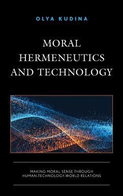 Moral Hermeneutics and Technology - Kudina, Olya