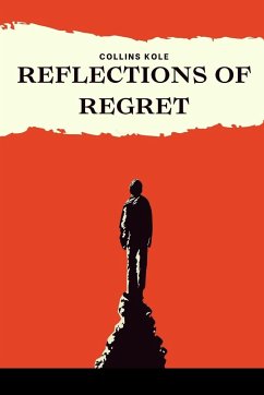 Reflections of Regret - Collins, Kole