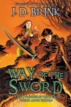 Way of the Sword - Brink, J. D.