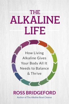 The Alkaline Life - Bridgeford, Ross