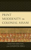 Print Modernity in Colonial Assam Print Modernity in Colonial Assam