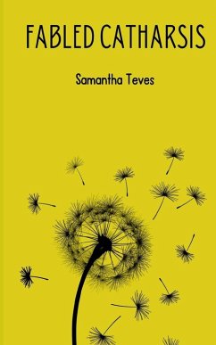 Fabled Catharsis - Teves, Samantha Fabled Catharsis - Teves, Samantha