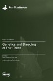 Genetics and Breeding of Fruit Trees