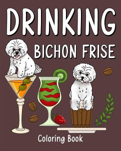 Drinking Bichon Frise Coloring Book - Paperland