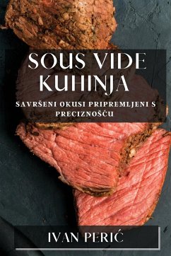 Sous Vide Kuhinja - Peri¿, Ivan