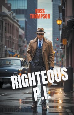 Righteous P.I. - Thompson, Ross