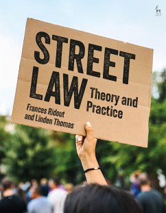 Street Law - Ridout, Frances (Director of the Legal Advice Centre (Clinical Legal; Thomas, Linden (Reader in Clinical Legal Education and Pro Bono, Sol