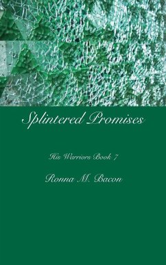 Splintered Promises - Bacon, Ronna M.