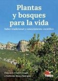 Plantas y bosques para la vida