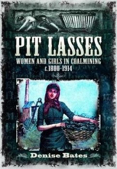 Pit Lasses - Bates, Denise