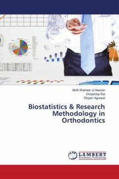 Biostatistics & Research Methodology in Orthodontics - Sheheer ul Hassan, Mufti;Rai, Divyaroop;Agrawal, Shyam