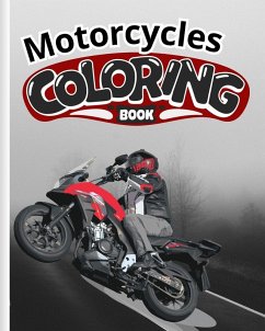 Motorcycles Coloring Book For Kids - Nguyen, Thy