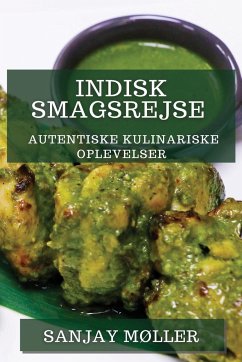 Indisk Smagsrejse - Møller, Sanjay