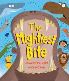 The Mightiest Bite - Calvert, Howard