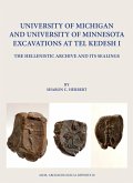 University of Michigan and University of Minnesota Excavations at Tel Kedesh I