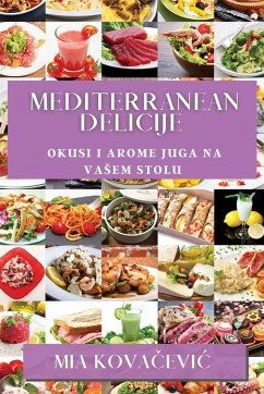 Mediterranean Delicije - Kova¿evi¿, Mia