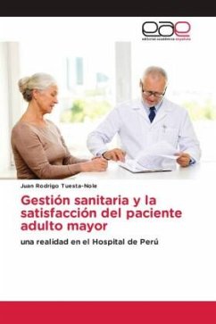 Gestión sanitaria y la satisfacción del paciente adulto mayor