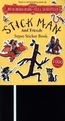 Stick Man And Friends Super Sticker Book - Donaldson, Julia