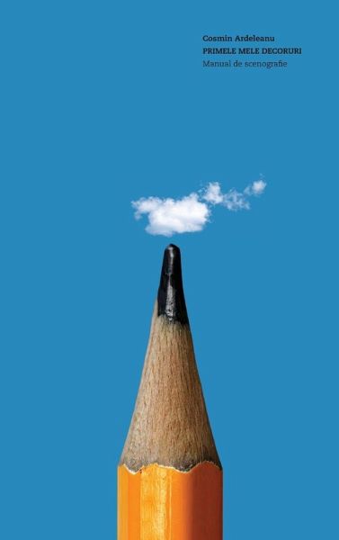 Primele mele decoruri - Manual de scenografie