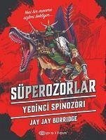 Süperozorlar 5 - Yedinci Spinozori - Burridge, Jay