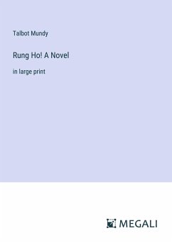 Rung Ho! A Novel - Mundy, Talbot