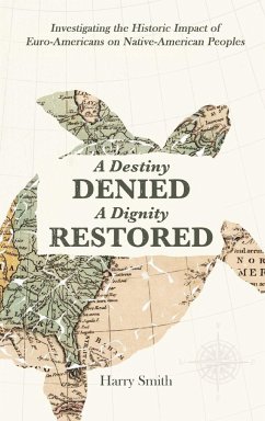 A Destiny Denied... A Dignity Restored - Smith, Harry