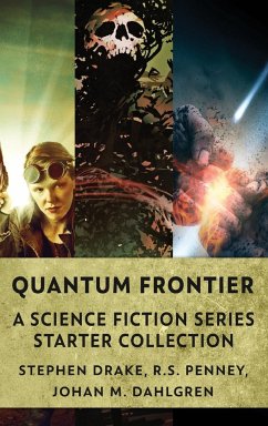 Quantum Frontier - Dahlgren, Johan M.; Drake, Stephen; Penney, R. S.