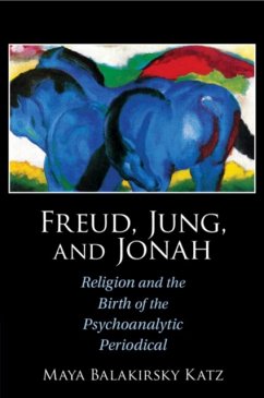 Freud, Jung, and Jonah - Katz, Maya Balakirsky (Bar-Ilan University, Israel)