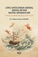 Cinli Müslüman Amiral Zheng Henin Batiya Seyahatleri - Ecem Ceylan, Fatma