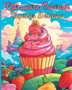Libro para Colorear Pastelitos Deliciosos - Adams, Rita Z.