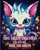 Cute Creepy Creatures Coloring Book for Adults