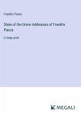 State of the Union Addresses of Franklin Pierce