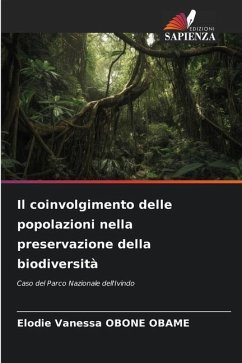 Il coinvolgimento delle popolazioni nella preservazione della biodiversità - OBONE OBAME, Elodie Vanessa