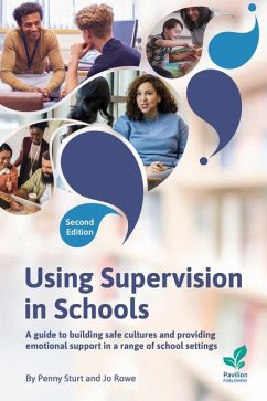 Using Supervision in Schools - Sturt, Penny; Rowe, Jo