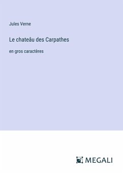 Le chateâu des Carpathes - Verne, Jules