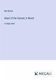 Heart of the Sunset; A Novel