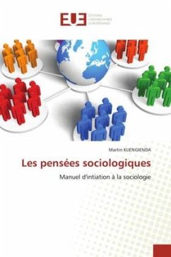 Les pensées sociologiques - KUENGIENDA, Martin