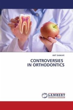 CONTROVERSIES IN ORTHODONTICS - BANKAR, AMIT