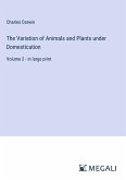 The Variation of Animals and Plants under Domestication