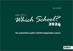 Which School? 2024: The authoritative guide to British independent schools - Whybray, Phoebe