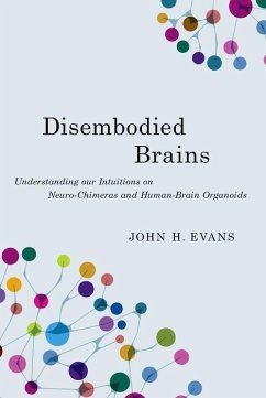 Disembodied Brains - Evans, John H. (Professor, Professor, University of California, San