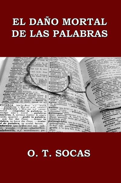 El daño mortal de las palabras (eBook, ePUB) El daño mortal de las palabras (eBook, ePUB)