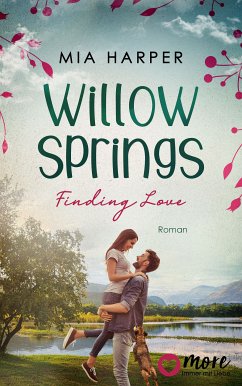 Willow Springs – Finding Love (eBook, ePUB) - Harper, Mia