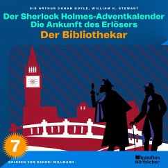 Der Bibliothekar (Der Sherlock Holmes-Adventkalender: Die Ankunft des Erlösers, Folge 7) (MP3-Download) - Stewart, William K.; Doyle, Sir Arthur Conan