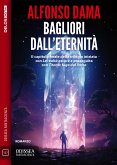 Bagliori dall'eternità (eBook, ePUB)