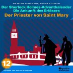 Der Priester von Saint Mary (Der Sherlock Holmes-Adventkalender: Die Ankunft des Erlösers, Folge 12) (MP3-Download)